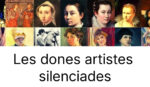 L’Art i les seves dones silenciades L’Art i les seves dones silenciades