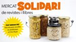 La Biblioteca impulsa una nova edició del Mercat Solidari amb canvi d’aliments La Biblioteca impulsa una nova edició del Mercat Solidari amb canvi d’aliments